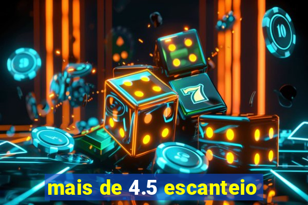 mais de 4.5 escanteio